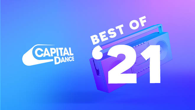 Listen to Capital Dance's Best Of 2021 Playlist on Global Player