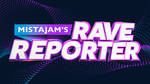 Raves need reporting